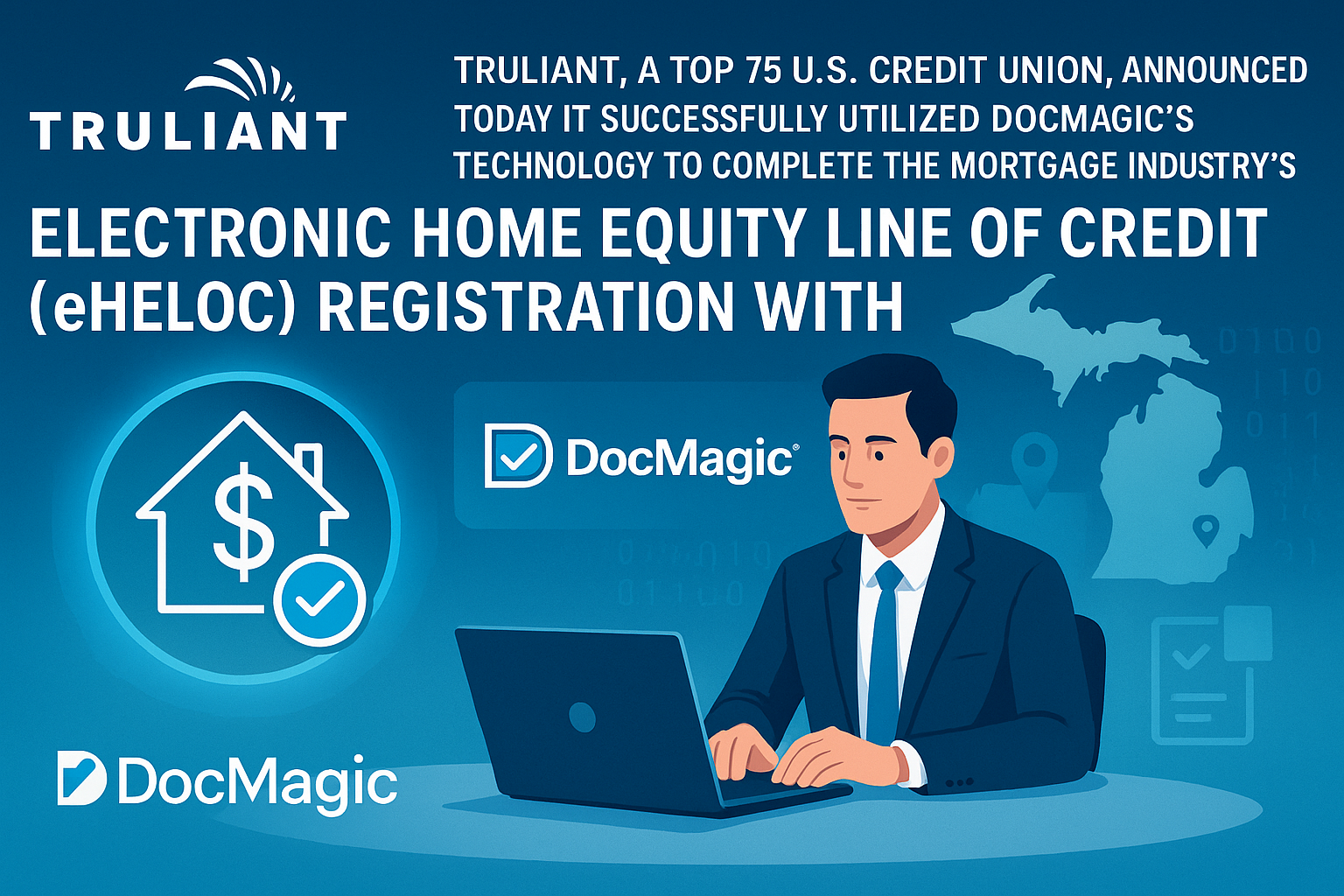 Truliant Registers First eHELOC with MERS® Using DocMagic Mortgage Technology
